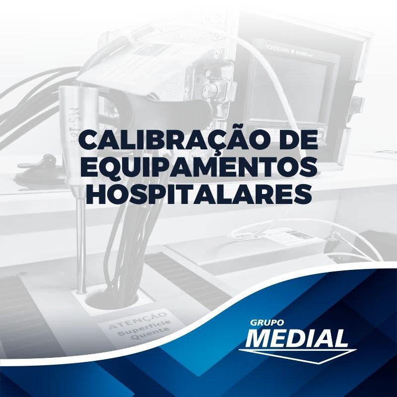Calibração de equipamentos hospitalares